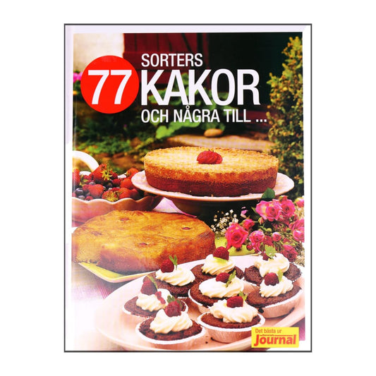 Hemmets Journal: 77 Sorters Kakor