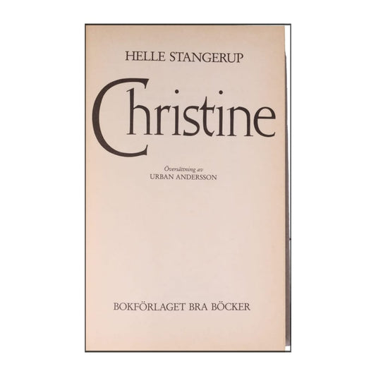 Helle Stangerup: Christine