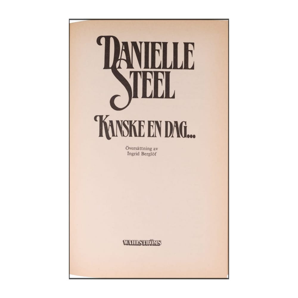 Danielle Steel: Kanske En Dag...