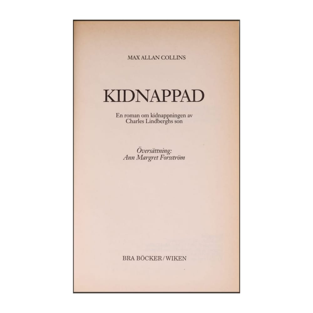 Max Allan Collins: Kidnappad