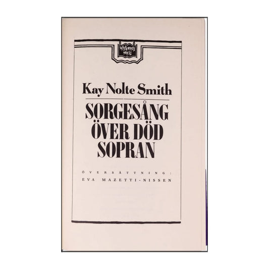 Kay Nolte Smith: Sorgesång Över Död Sopran