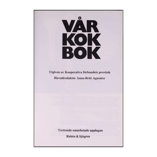Anna-Britt Agnsäter: Vår Kokbok