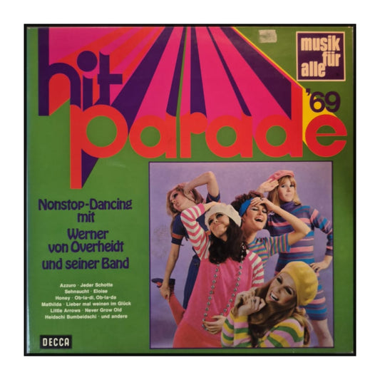 Werner Von Overheidt Und Seine Band: Hit Parade1969 - Non Stop Dancing