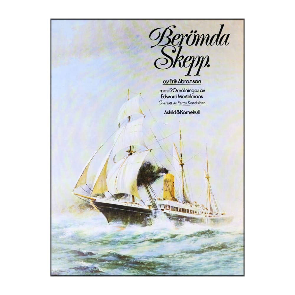 Erik Abranson: Berömda Skepp