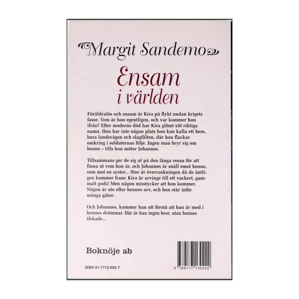 Margit Sandemo: Ensam I Världen