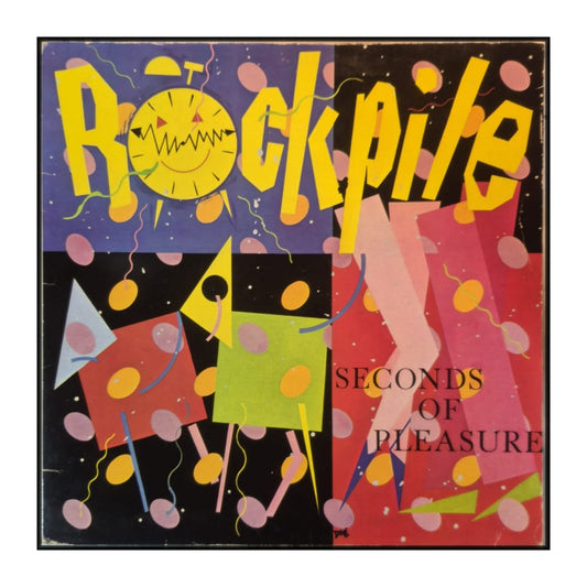 Rockpile: Seconds Of Pleasure