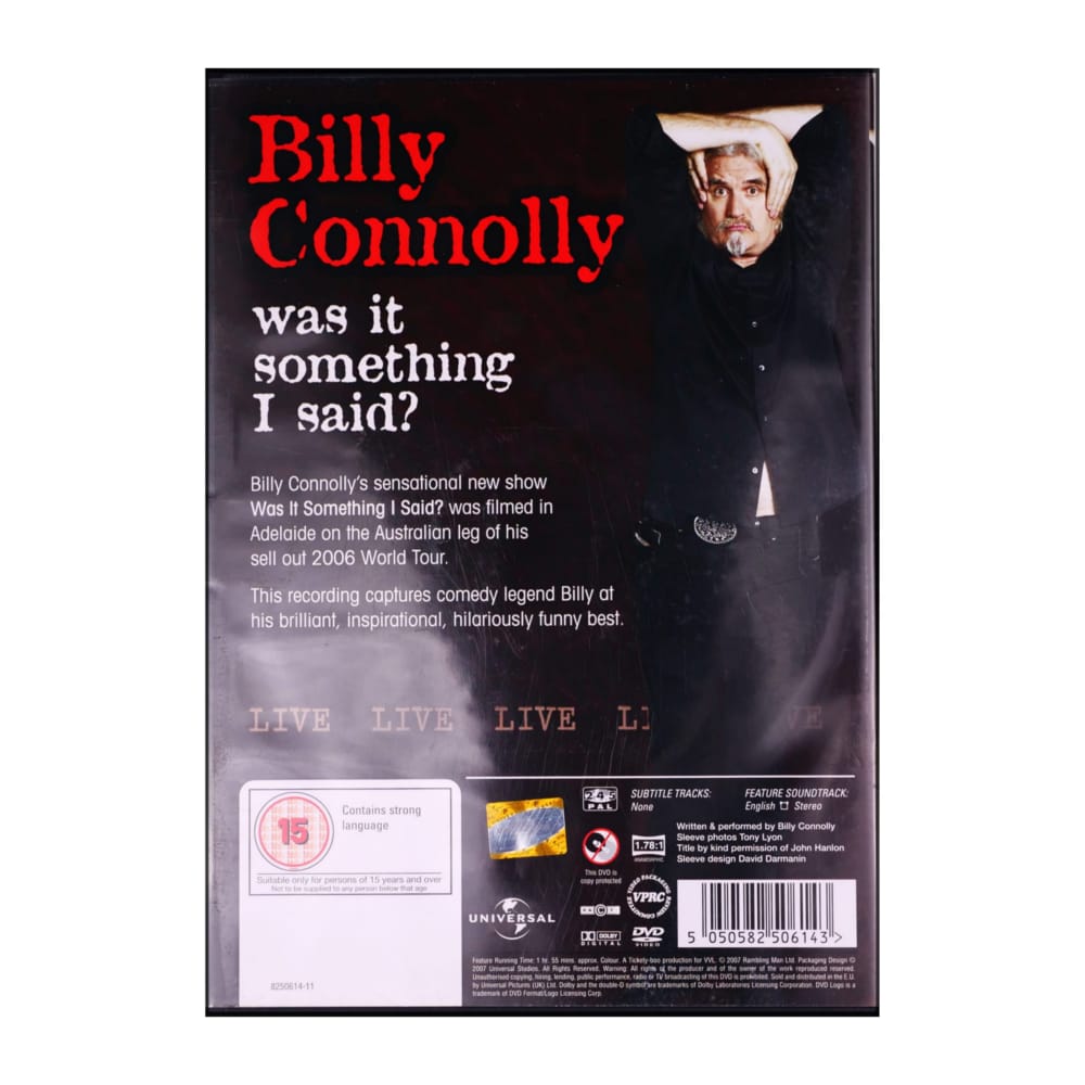 Billy Connolly: Was It Something I Said?