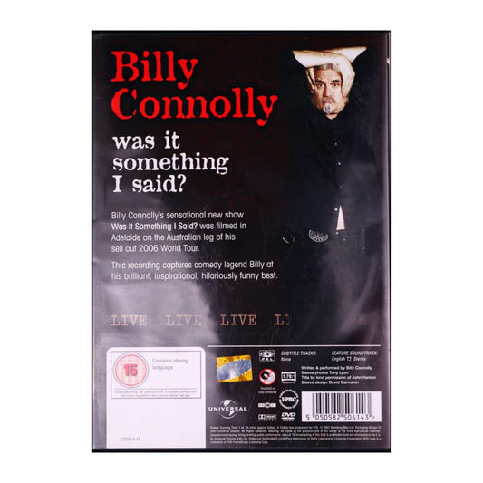 Billy Connolly: Was It Something I Said?