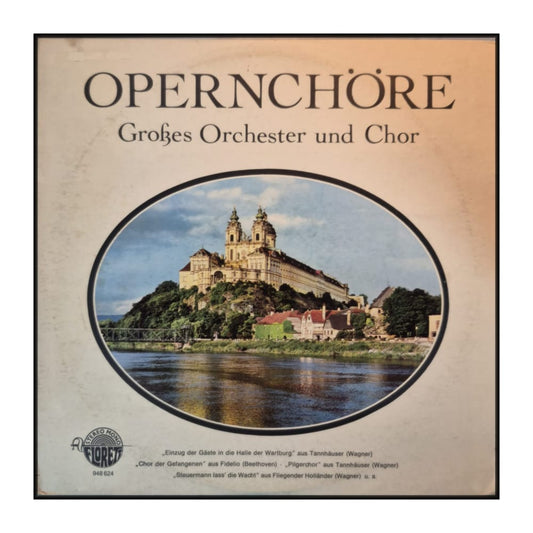 Opernchöre: Großes Ochester Ud Cor