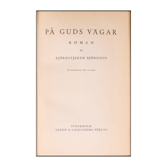 Björnstjerne Björnson: På Guds Vägar