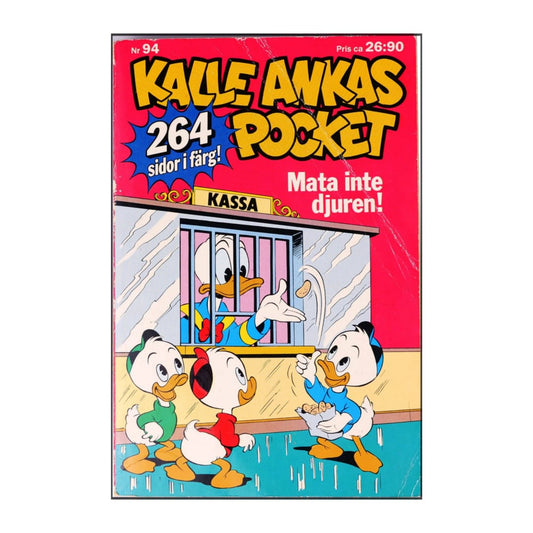 Kalle Ankas Pocket 94 - Mata Inte Djuren!