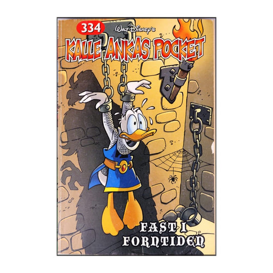 Kalle Ankas Pocket 334 - Fast I Forntiden