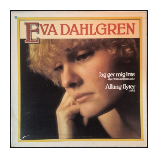 Eva Dahlgren: Jag Ger Mig Inte