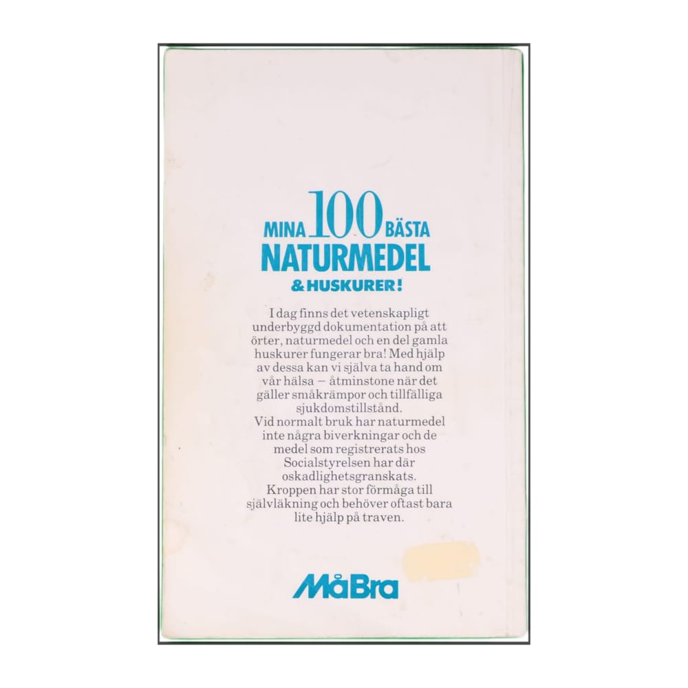 Jane Orshammar: Mina 100 Bästa Naturmedel & Huskurer