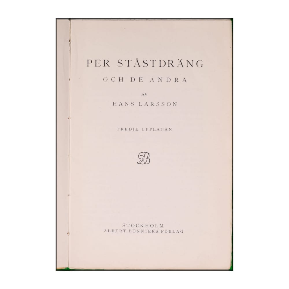 Hans Larsson: Per Ståstdräng Och De Andra