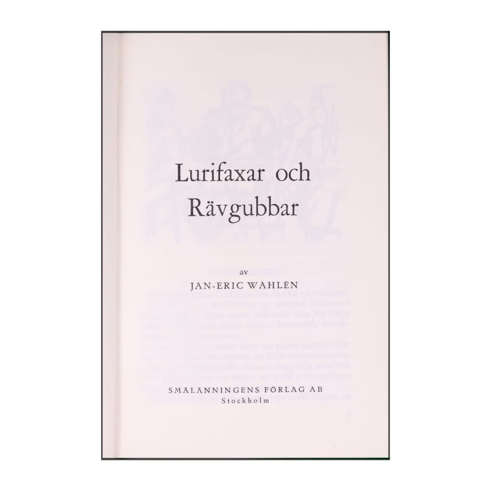 Jan-Eric Wahlén: Lurifaxar Och Rävgubbar