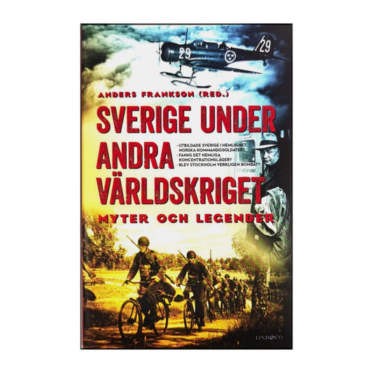 Anders Frankson: Sverige Under Andra Världskriget
