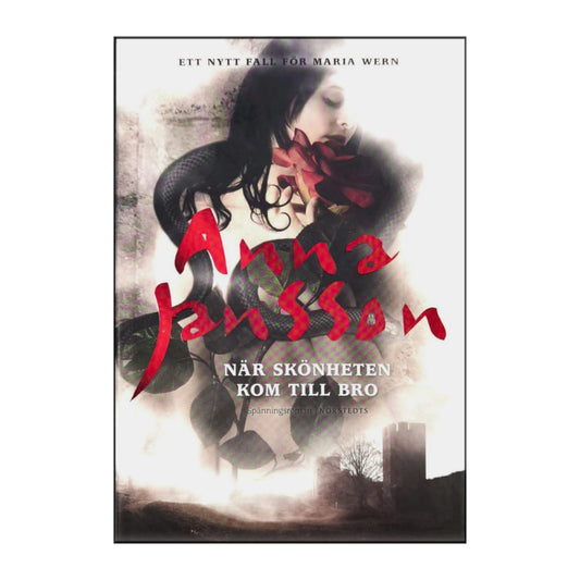 Anna Jansson: När Skönheten Kom Till Bro