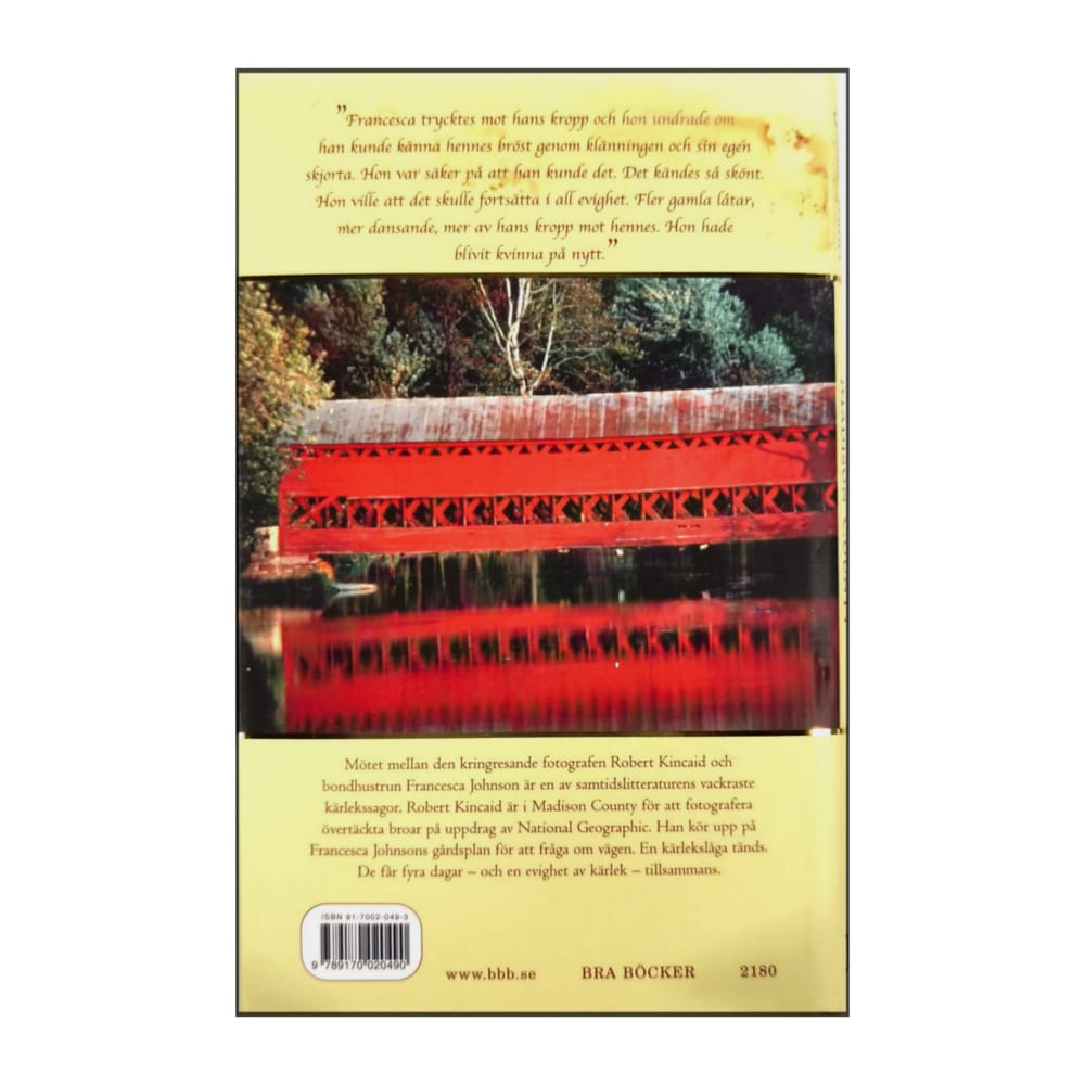 Robert James Waller: Broarna I Madison County