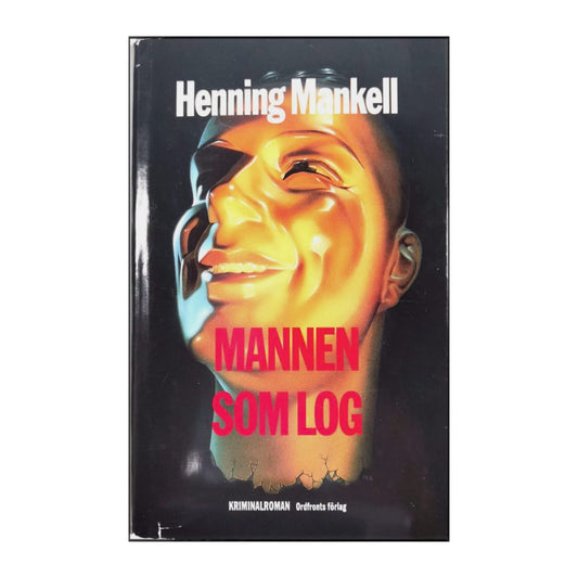Henning Mankell: Mannen Som Log