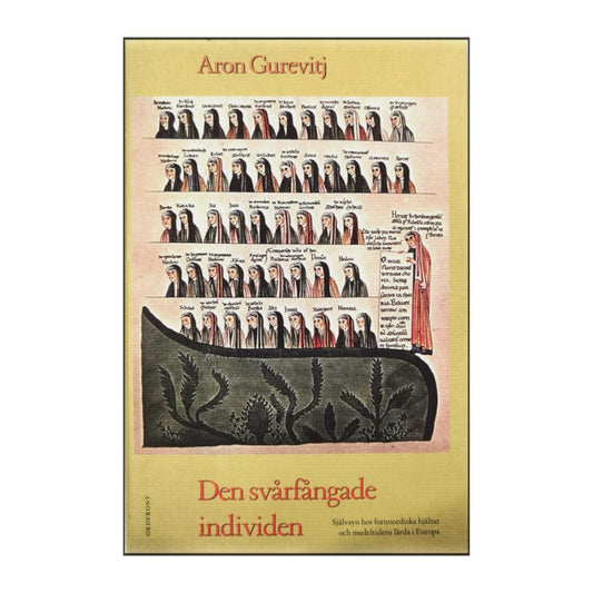 Aron Jakovlevic Gurevic: Den Svårfångade Individen