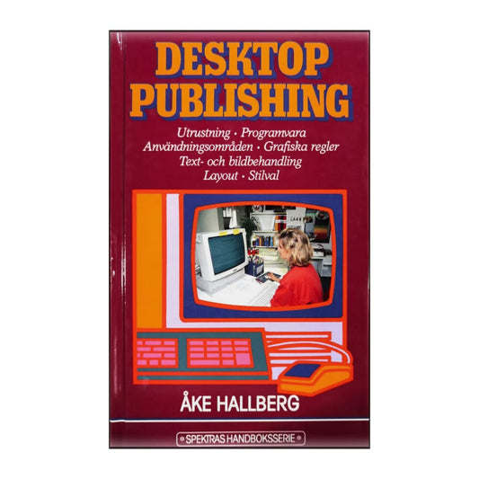 Åke Hallberg: Desktop Publishing