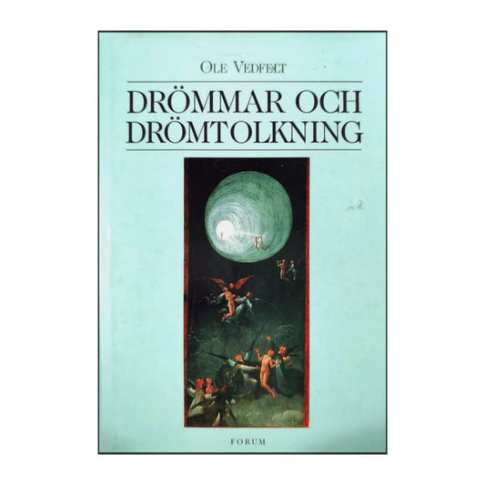 Ole Vedfelt: Drömmar Och Drömtolkning