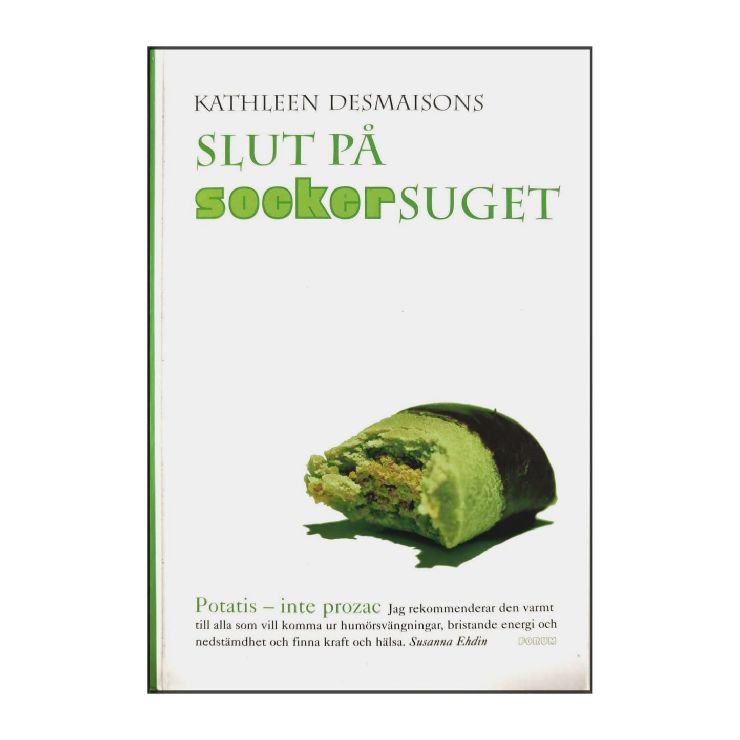 Kathleen Desmaisons: Slut På Sockersuget