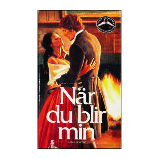 Anne Goring: När Du Blir Min