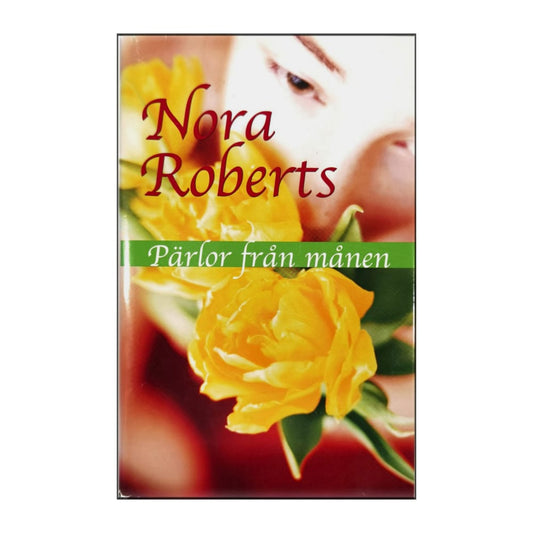 Nora Roberts: Pärlor Från Månen