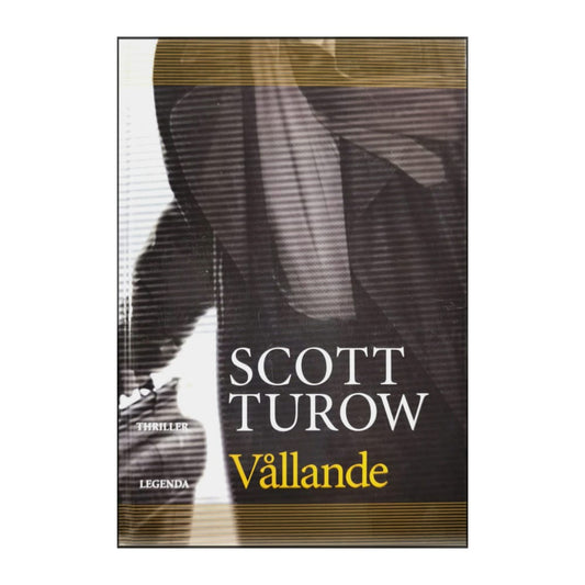 Scott Turow: Vållande