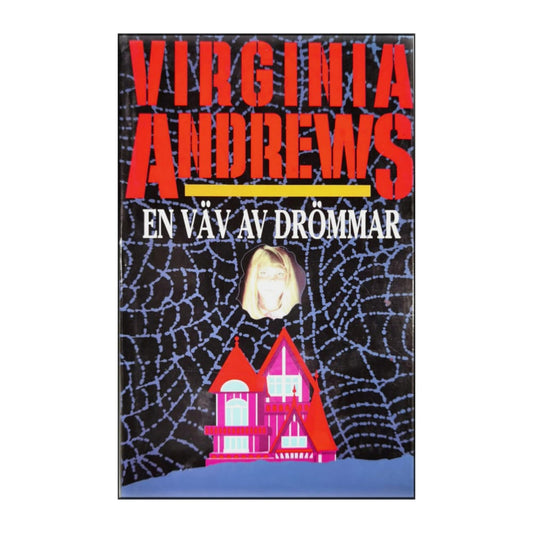 Virginia C. Andrews: En Väv Av Drömmar