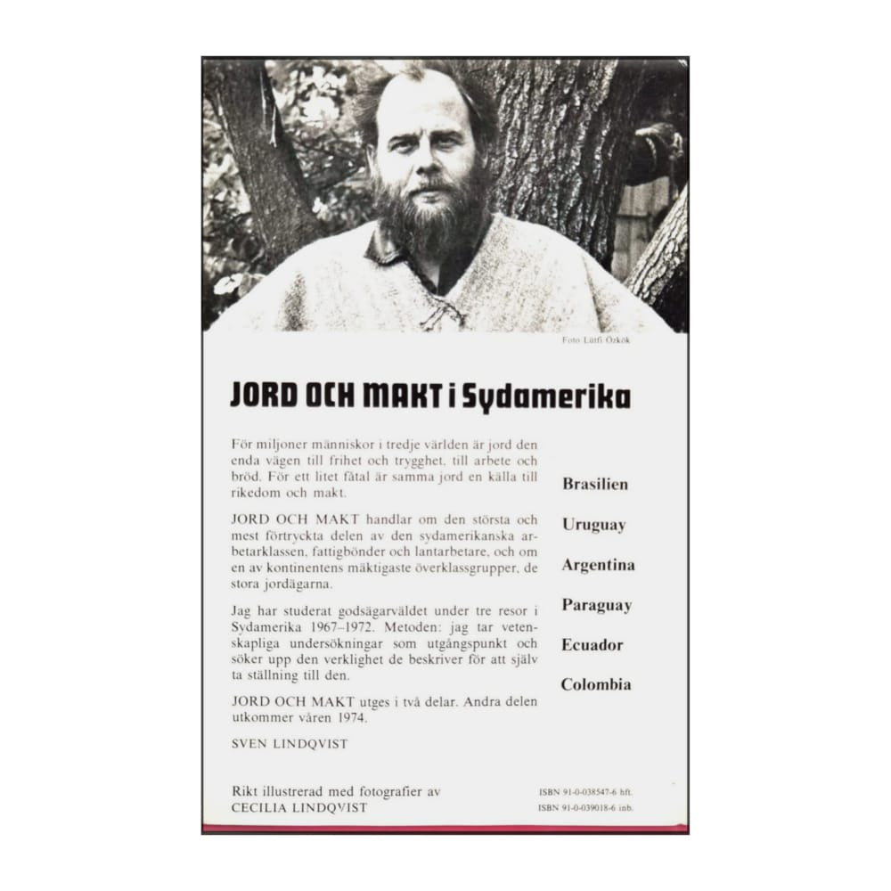 Sven Lindqvist: Jord Och Makt I Sydamerika