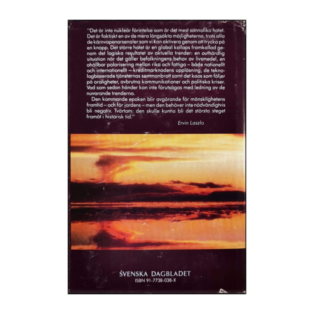 Ervin Laszlo: Avgörandets Epok 1990–2020
