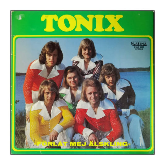 Tonix: Förlåt Mej Älskling