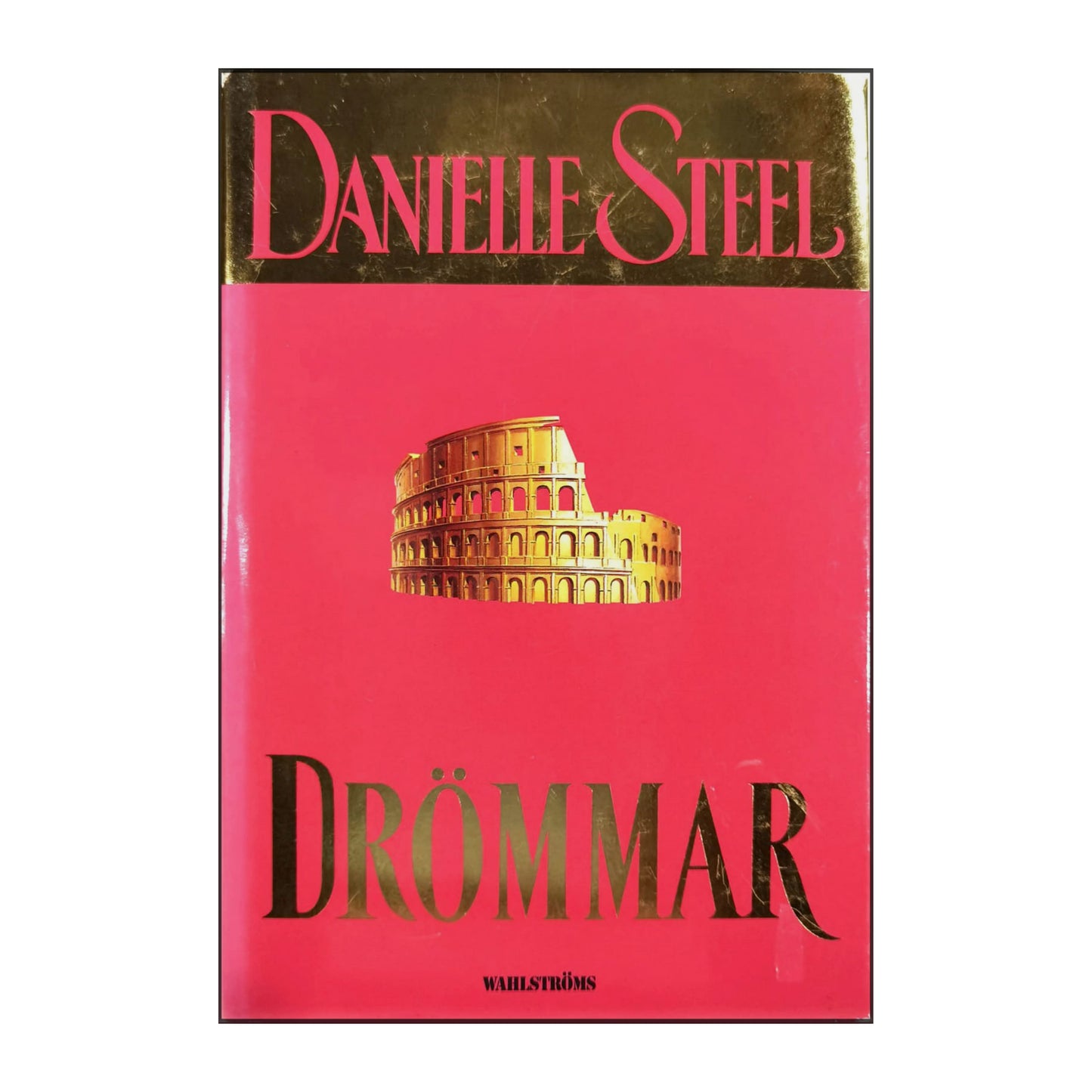 Danielle Steel: Drömmar