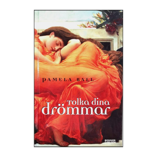 Pamela Ball: Tolka Dina Drömmar