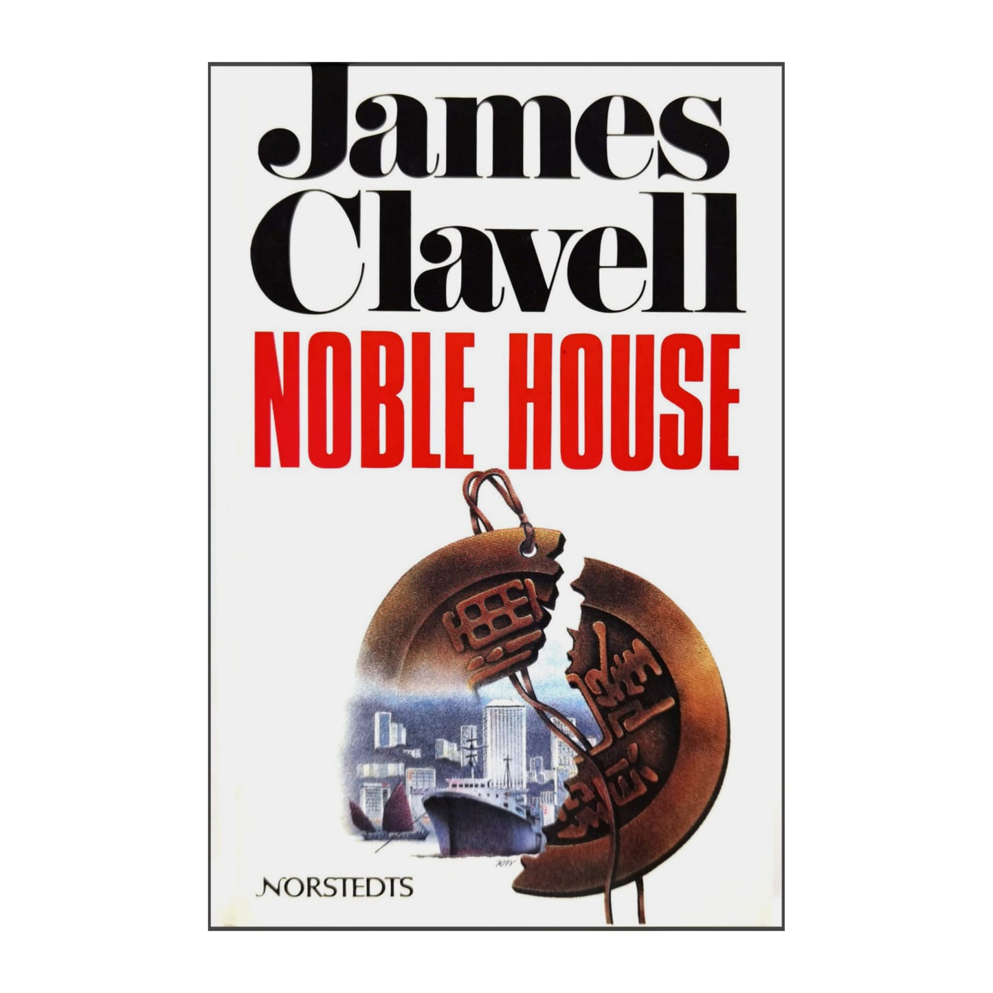 James Clavell: Noble House