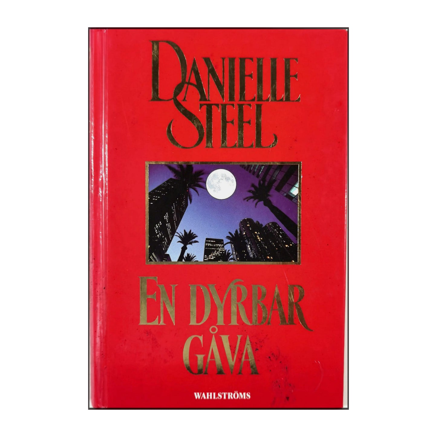 Danielle Steel: En Dyrbar Gåva