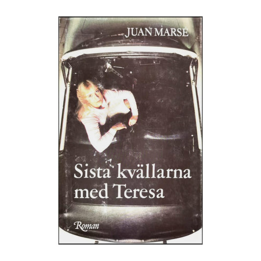 Juan Marsé: Sista Kvällarna Med Teresa