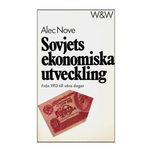Alec Nove: Sovjets Ekonomiska Utveckling
