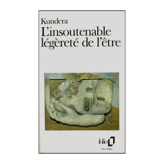 Milan Kundera: L'Insoutenable Légèreté De L'Être
