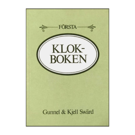 Gunnel Swärd & Kjell Swärd: Klokboken