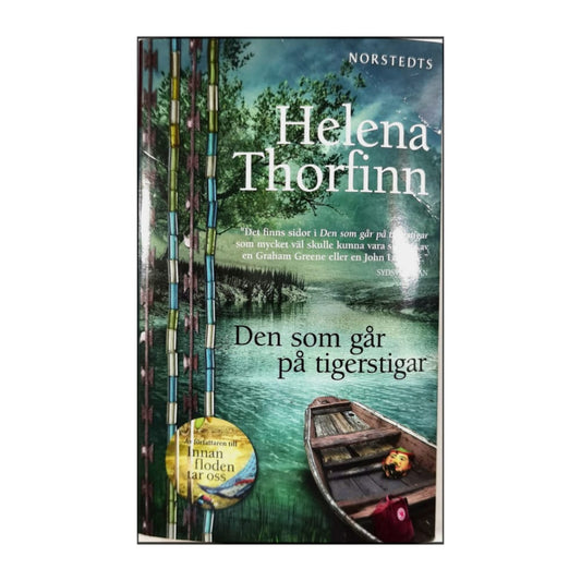 Helena Thorfinn: Den Som Går På Tigerstigar