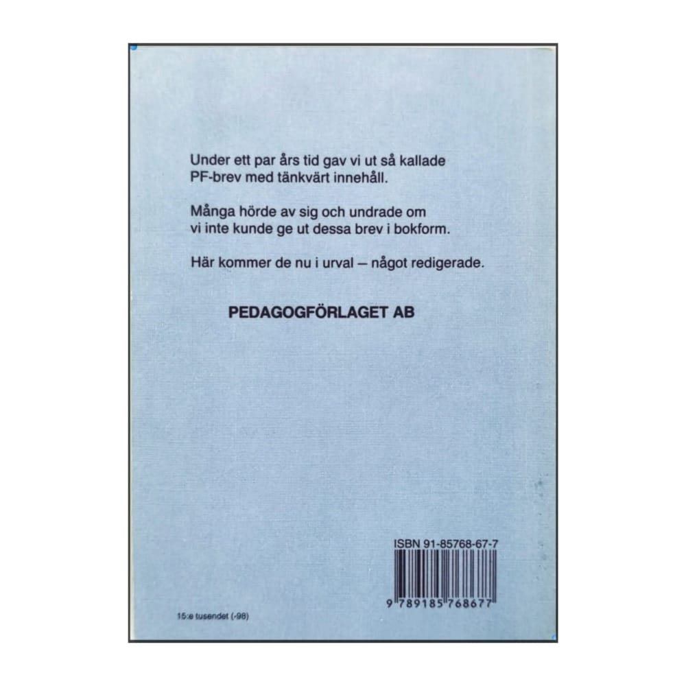 Gunnel Swärd & Kjell Swärd: 20 Brev Från En Funderare