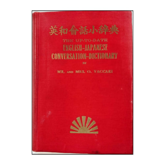 Enko Elisa Vaccari & Oreste Vaccari: English-Japanese Conversation-Dictionary