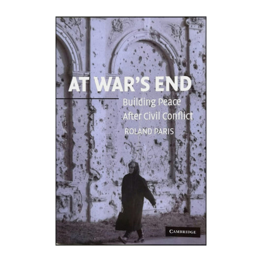 Roland Paris: At War'S End