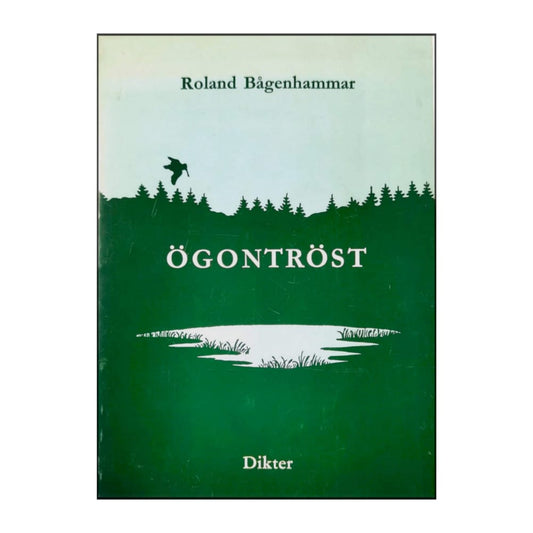 Roland Bågenhammar: Ögontröst