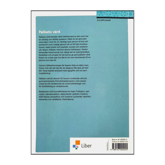 Inger Fridegren & Susanne Lyckander: Palliativ Vård