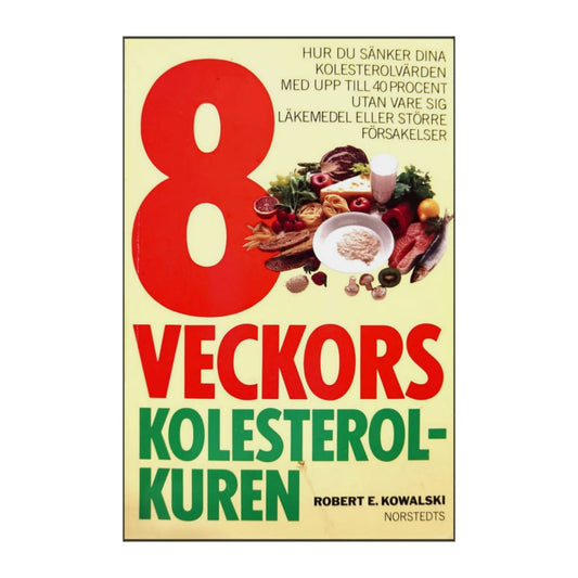 Robert E. Kowalski: 8 Veckors Kolesterolkuren